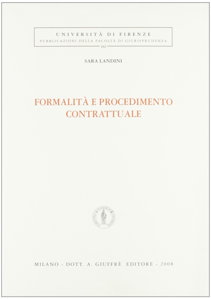 Formalità e procedimento contrattuale Formalità e procedimento contrattuale