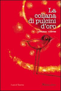 La collana di pulcini d'oro La collana di pulcini d'oro