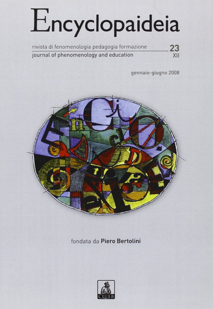 Encyclopaideia. Rivista di fenomenologia, pedagogia, formazione. Vol. 23 Encyclopaideia. Rivista di fenomenologia, pedagogia, formazione. Vol. 23