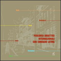 Percorsi didattici internazionali con Corrado Latina Percorsi didattici internazionali con Corrado Latina