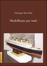 Modellismo per tutti Modellismo per tutti