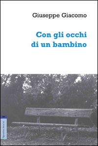 Con gli occhi di un bambino Con gli occhi di un bambino