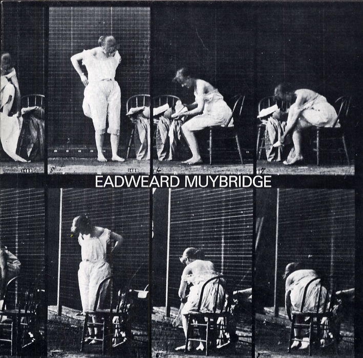 Eadweard Muybridge. La locomozione animale Eadweard Muybridge. La locomozione animale