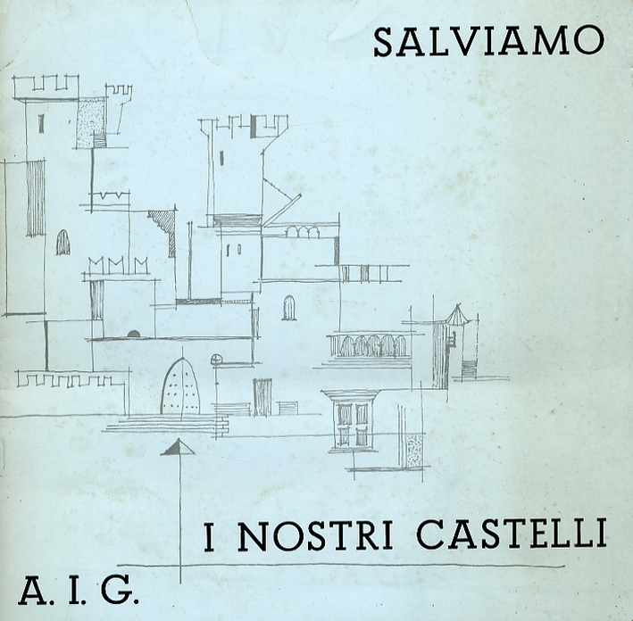 Salviamo i nostri castelli Salviamo i nostri castelli