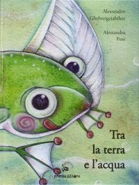 Tra la terra e l'acqua