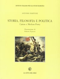 Storia, filosofia e politica. Camus e Merleau-Ponty
