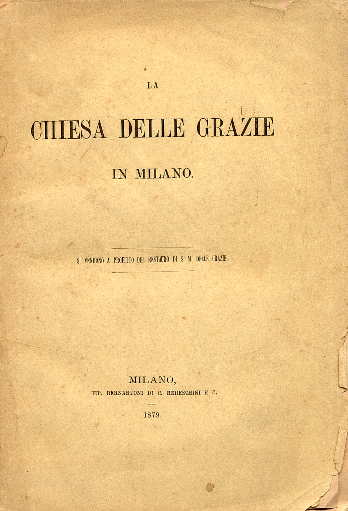 La Chiesa delle Grazie in Milano La Chiesa delle Grazie in Milano