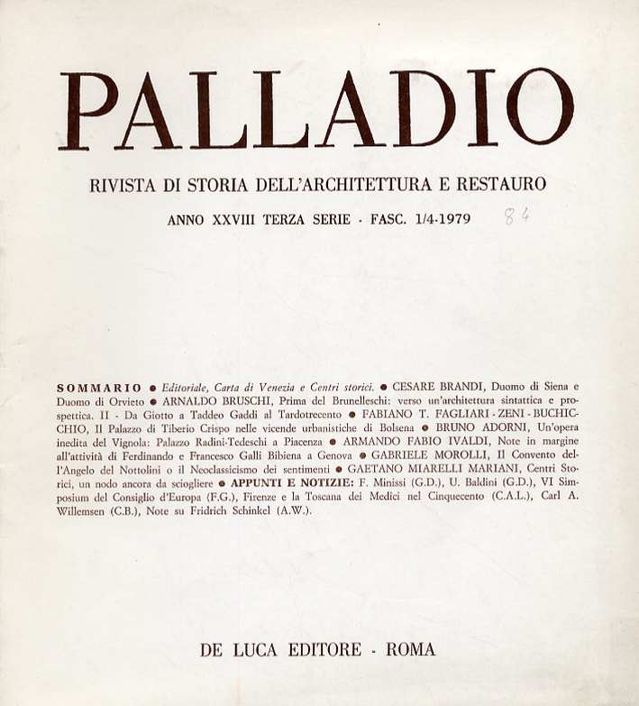 Palladio. Rivista di storia dell'architettura e restauro. Anno XXVIII. Terza serie. Fascicolo 1-4. 1979 Palladio. Rivista di storia dell'architettura e restauro. Anno XXVIII. Terza serie. Fascicolo 1-4. 1979