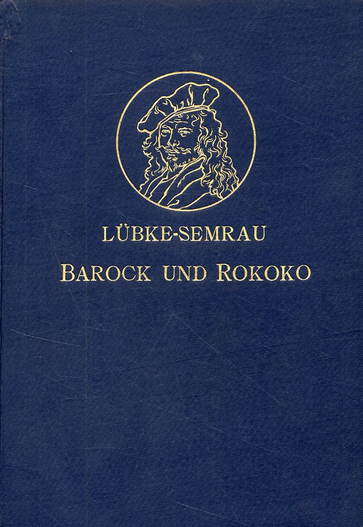 Die Kunst der Barockzeit und des Rokoko Die Kunst der Barockzeit und des Rokoko