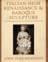 Italian High Renaissance & Baroque Sculpture
