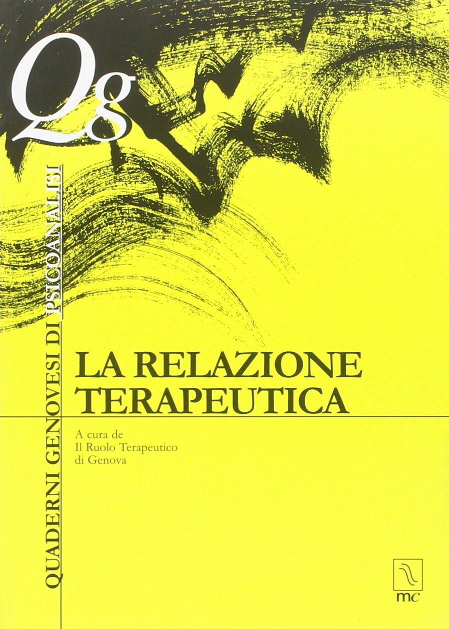 La relazione terapeutica La relazione terapeutica