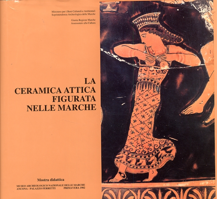 La ceramica attica figurata nelle Marche La ceramica attica figurata nelle Marche