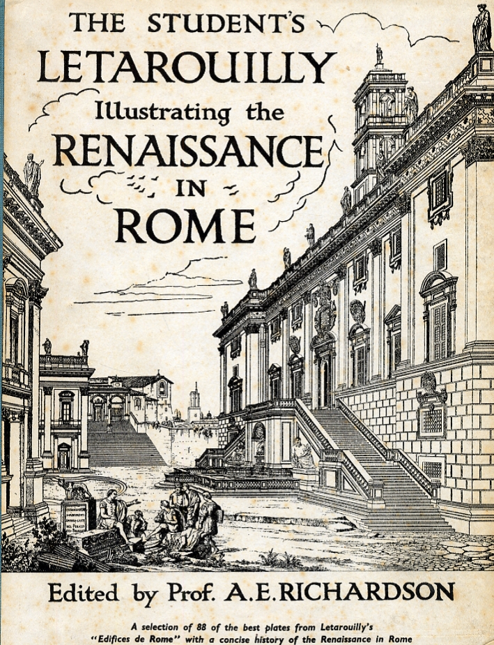 The student's letarouilly illustrating the renaissance in Roma The student's letarouilly illustrating the renaissance in Roma