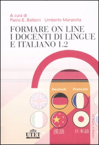 Formare on line i docenti di lingue e italiano L2 Formare on line i docenti di lingue e italiano L2