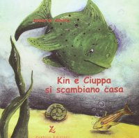 Kin e Ciuppa scambiano casa