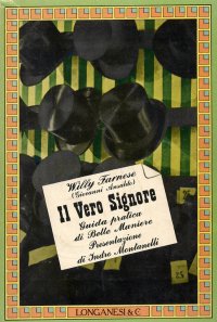 Il vero signore. Guida pratica di belle maniere