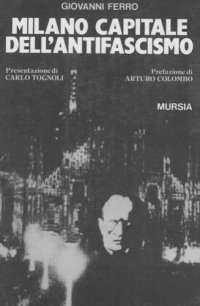 Milano capitale dell'antifascismo