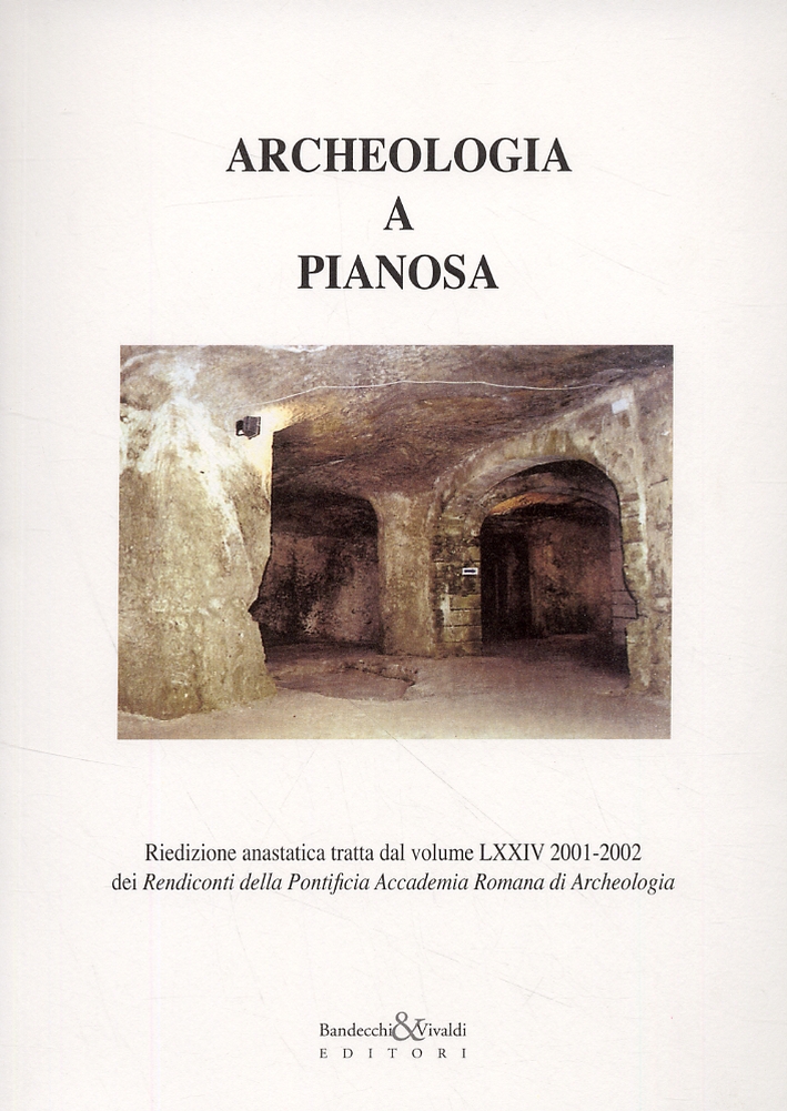 Archeologia a Pianosa. [Riproduzione anastatica]