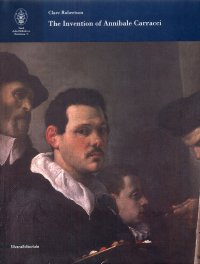 The Invention of Annibale Carracci