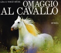 Omaggio al cavallo