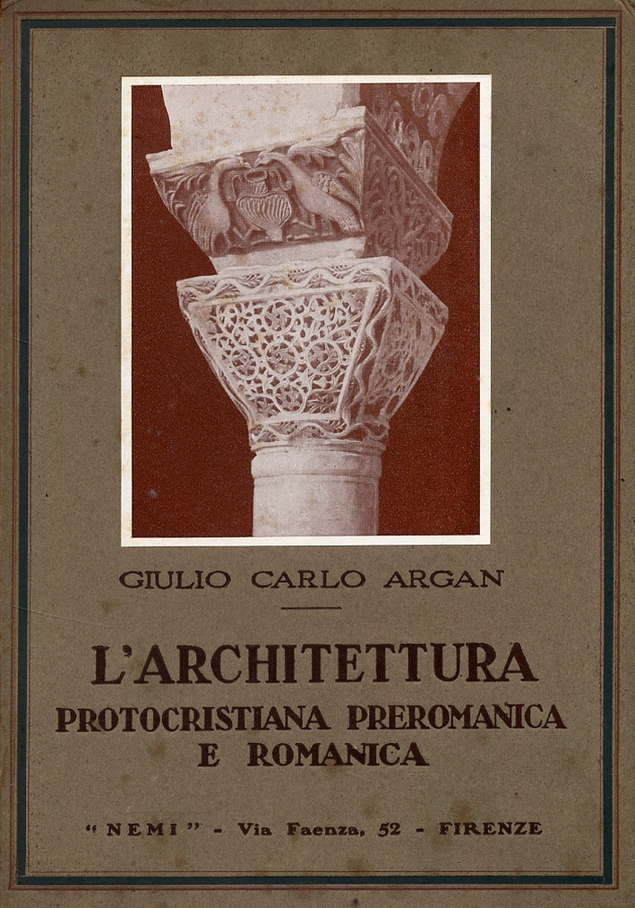 L'architettura protocristiana preromanica e romanica
