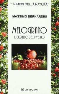 Melograno. Il gioiello dell'inverno
