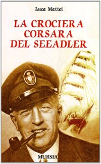 La crociera corsara del Seeadler