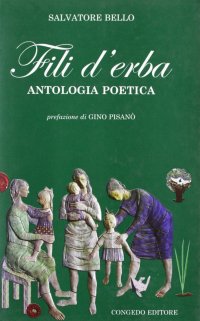 Fili d'erba. Antologia poetica