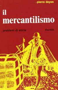 Il mercantilismo