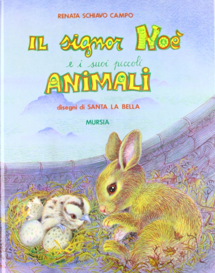 Il signor Noè e i suoi piccoli animali Il signor Noè e i suoi piccoli animali