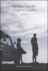 I figli e i padri I figli e i padri