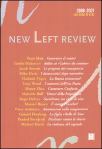 Un anno di New Left Review 2006-2007. Un anno di New Left Review 2006-2007.
