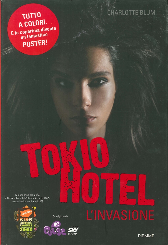 Tokio Hotel. L'Invasione. Tokio Hotel. L'Invasione.