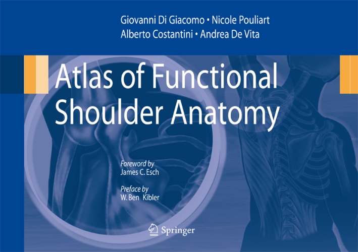Atlas of functional shoulder anatomy Atlas of functional shoulder anatomy