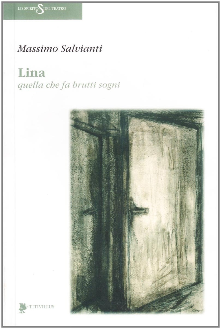 Lina. Quella che fa brutti sogni Lina. Quella che fa brutti sogni