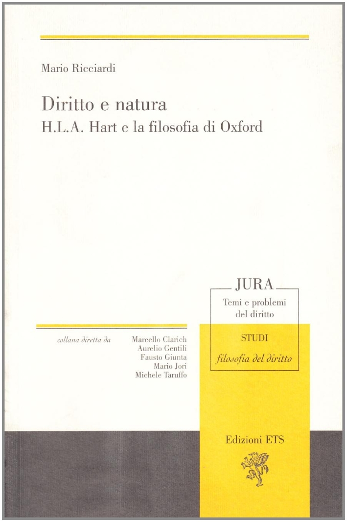 Diritto e natura. H.L.A. Hart e la filosofia di Oxford Diritto e natura. H.L.A. Hart e la filosofia di Oxford