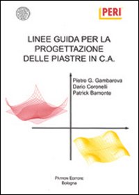 Linee guida per la progettazione delle piastre in c.a. Linee guida per la progettazione delle piastre in c.a.
