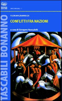 Conflitti fra nazioni Conflitti fra nazioni