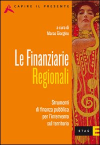 Finanziarie regionali Finanziarie regionali