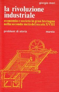 La rivoluzione industriale