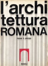 L'architettura romana