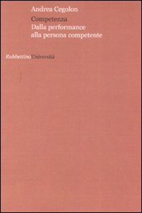 Competenza. Dalla performance alla persona competente