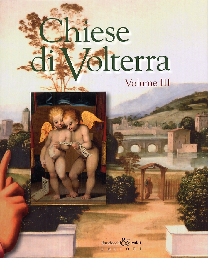 Chiese di Volterra. Volume III Chiese di Volterra. Volume III