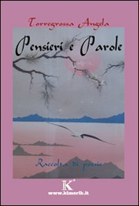 Pensieri e parole. Pensieri e parole.