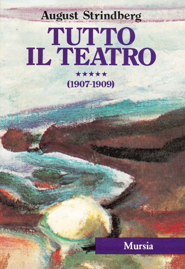 Tutto il teatro. Vol. 3: Opere teatrali (1873-1881). Tutto il teatro. Vol. 3: Opere teatrali (1873-1881).