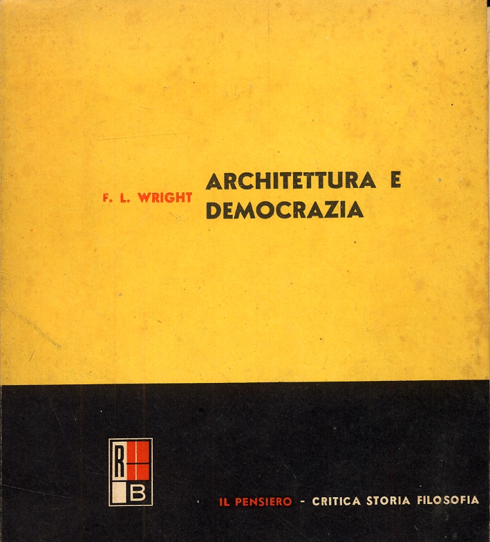 Architettura e democrazia Architettura e democrazia