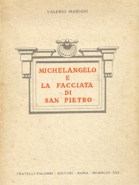 Michelangelo e la facciata di San Pietro