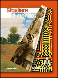 Sfogliare il mondo. Vol. C. Epica. Per le Scuole superiori