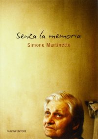 Senza la memoria