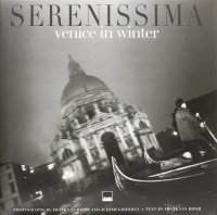 Serenissima: Venezia in inverno